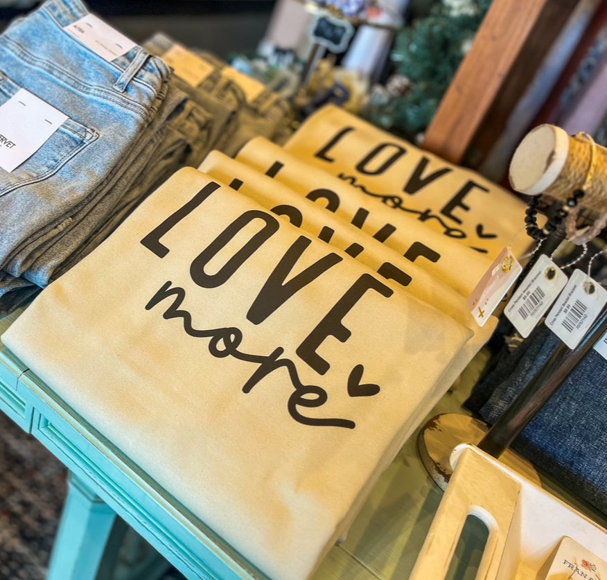Love More Sweatshirt Crewneck
